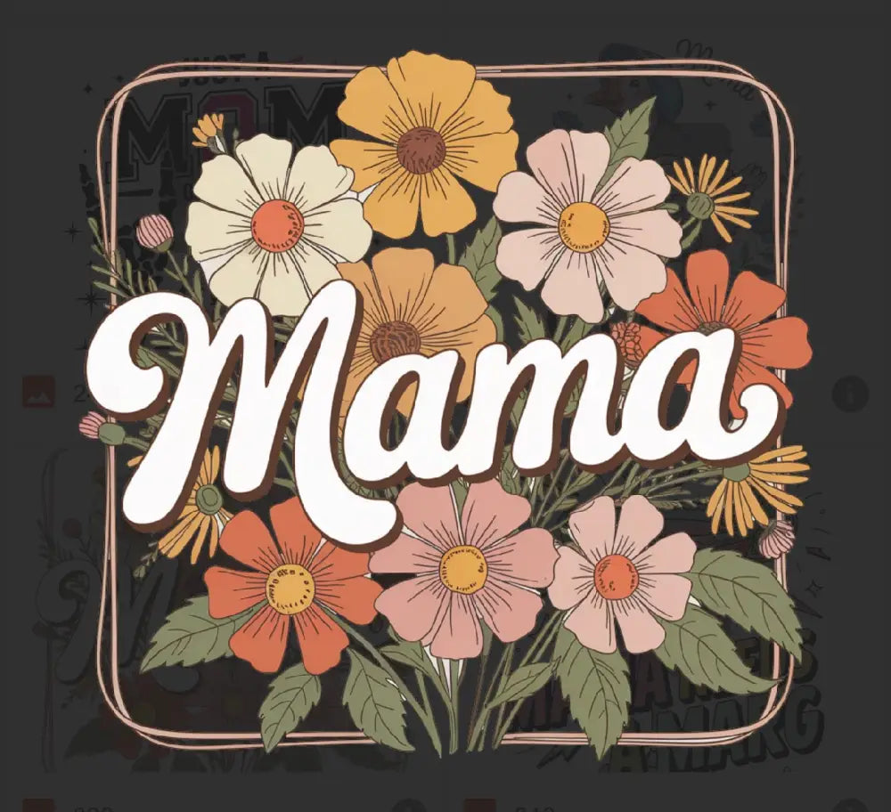 Tshirt Dtfs Flower mama